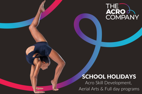 The Acro Company – April School Holiday Workshops!